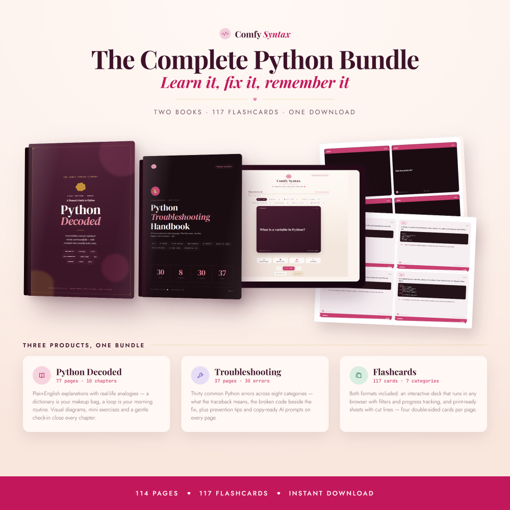 The Complete Path — Python Decoded + Troubleshooting Handbook + Flashcards